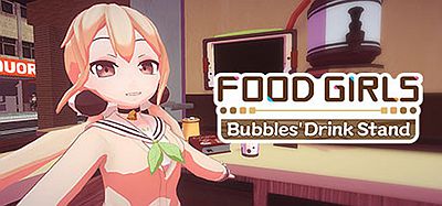 食用系少女 – 小圓的手搖飲料店 VR（Food Girls – Bubbles Drink Stand VR）
